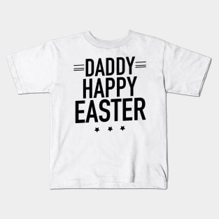 Daddy happy Easter Kids T-Shirt